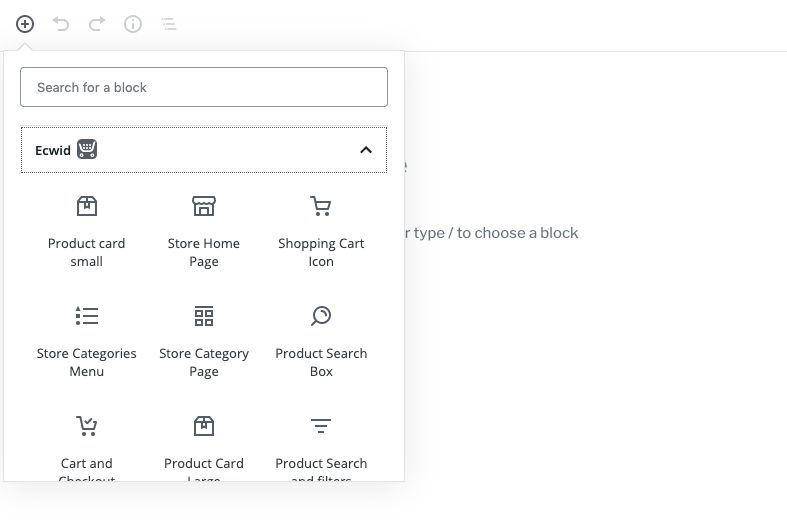 After you install the Ecwid E-commerce plugin for WordPress, you get ten e-commerce blocks right in the block editor.